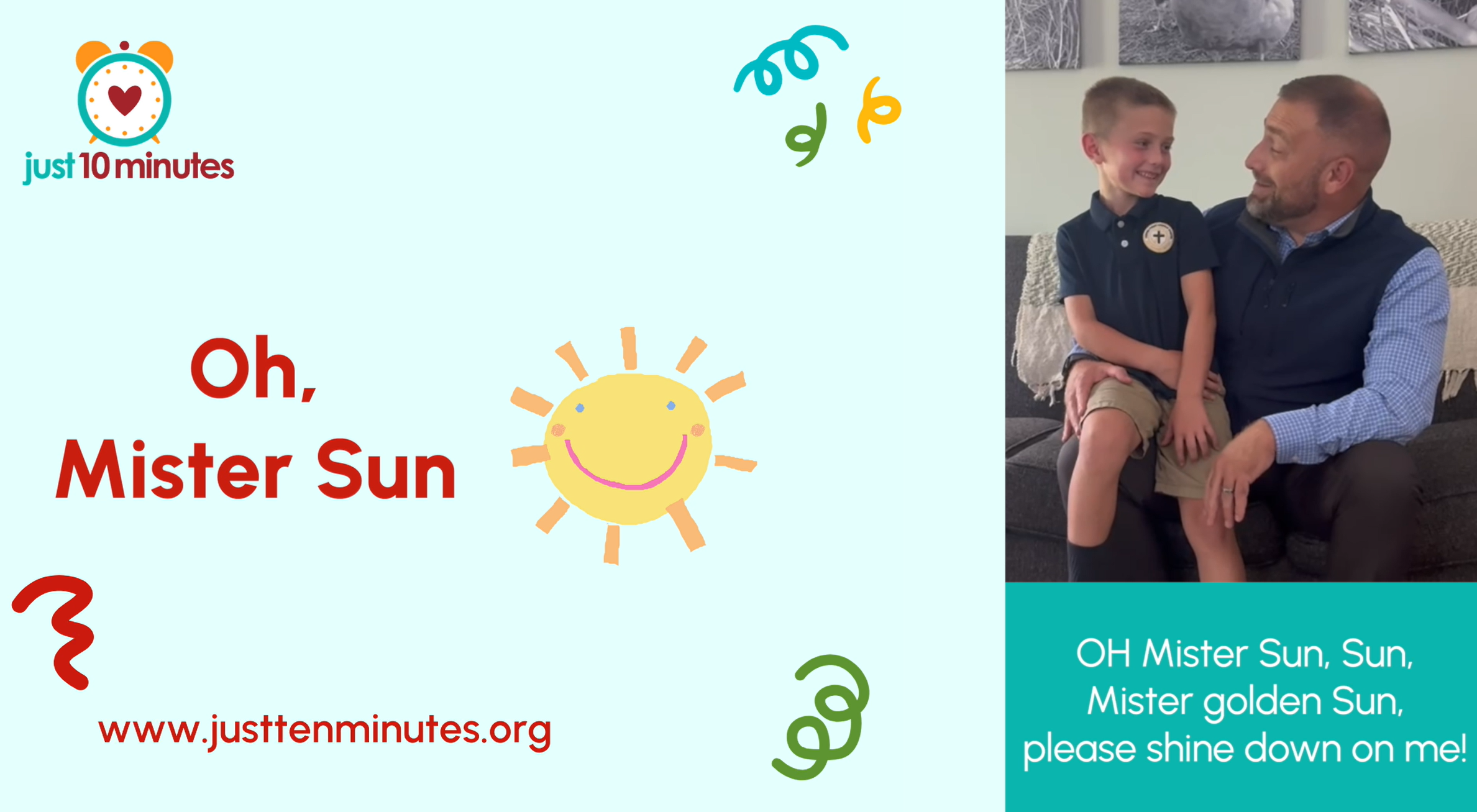 Oh Mister Sun Just 10 Minutes